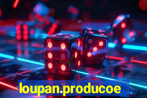 loupan.producoes