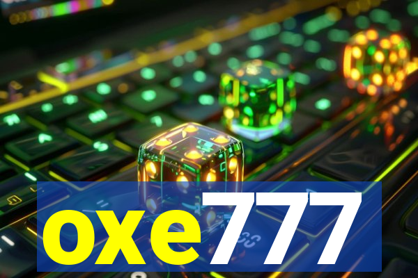 oxe777