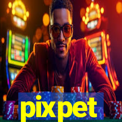 pixpet