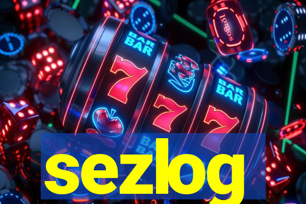 sezlog