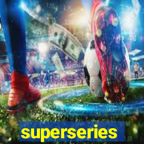 superseries