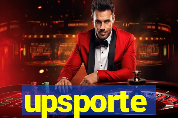 upsporte