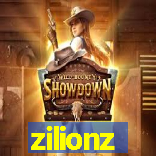 zilionz