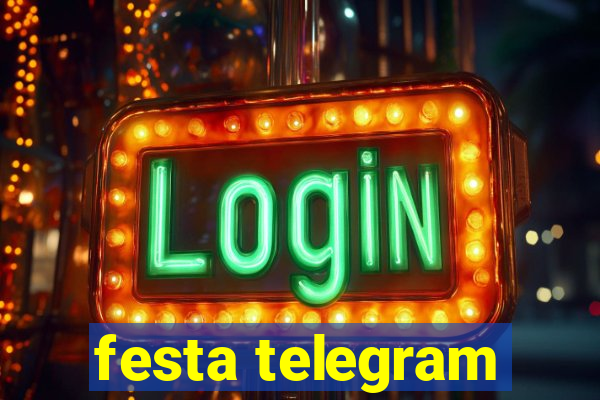 festa telegram