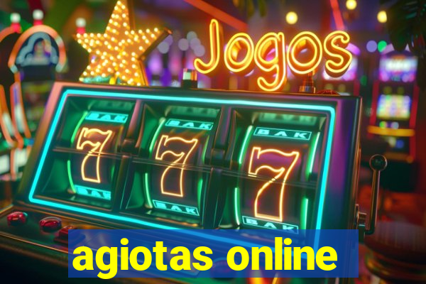 agiotas online