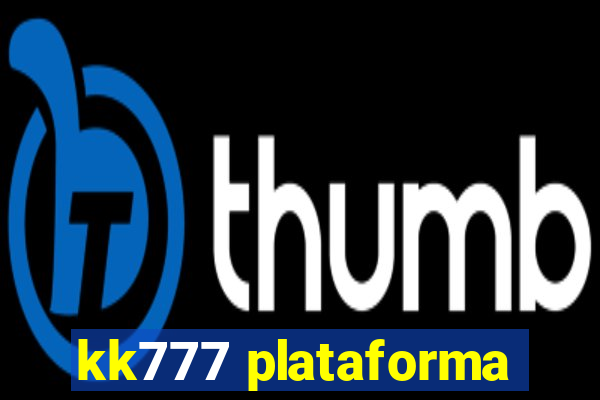 kk777 plataforma