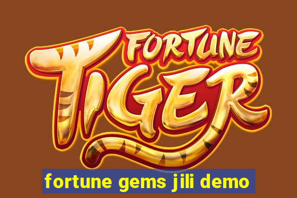 fortune gems jili demo