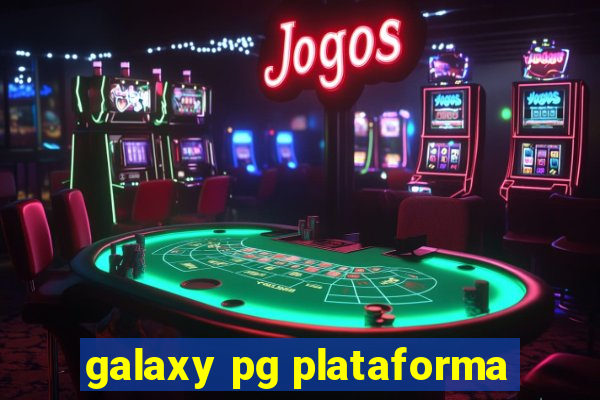 galaxy pg plataforma