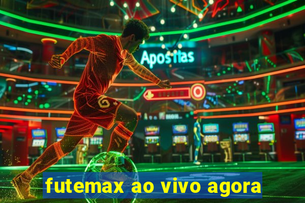 futemax ao vivo agora