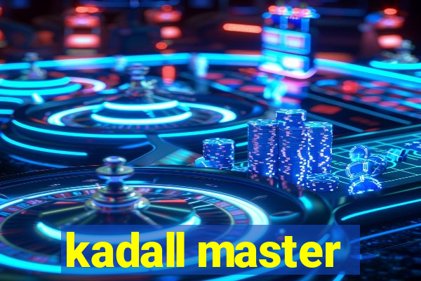 kadall master