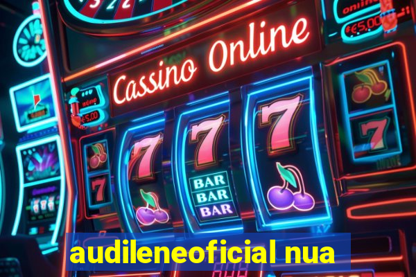 audileneoficial nua