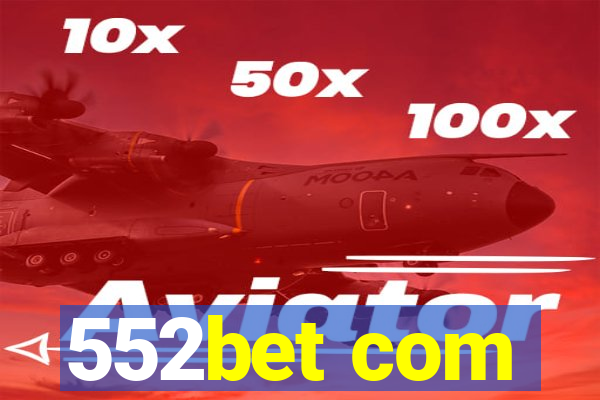 552bet com