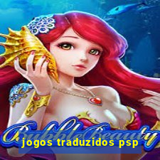 jogos traduzidos psp