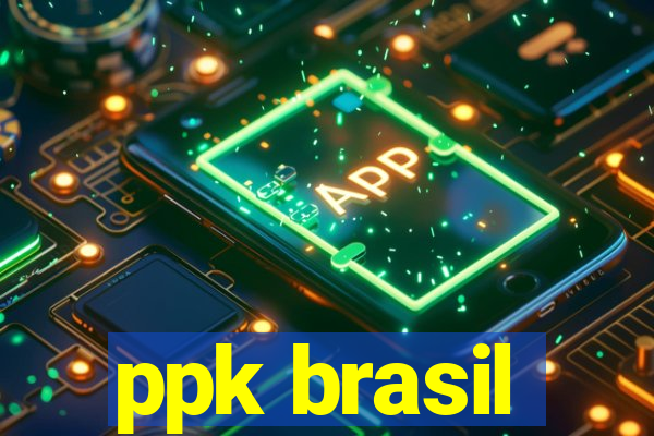 ppk brasil