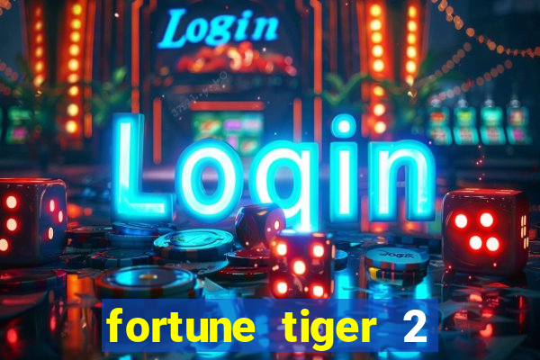 fortune tiger 2 revenge demo