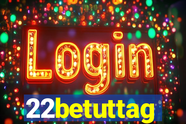 22betuttag