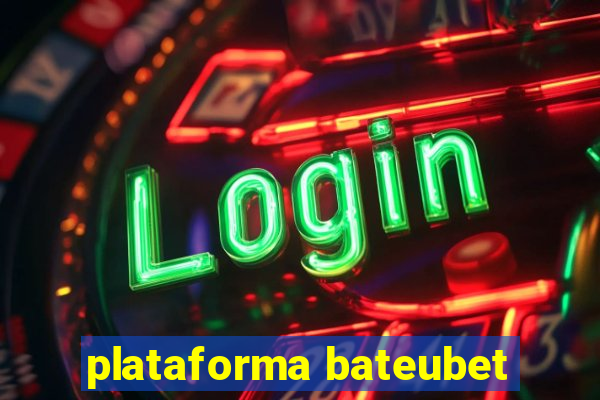 plataforma bateubet