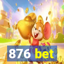 876 bet