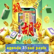 agenda 31 sao paulo