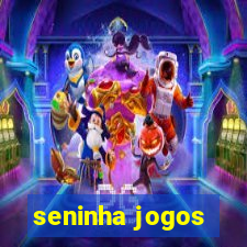 seninha jogos