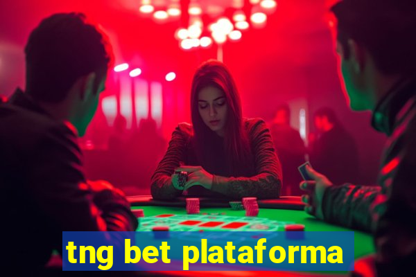 tng bet plataforma