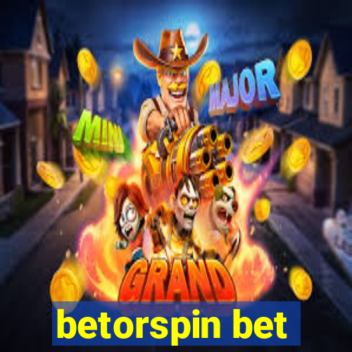 betorspin bet