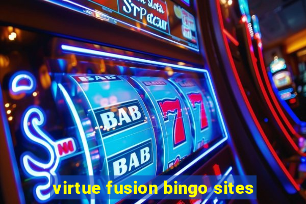 virtue fusion bingo sites