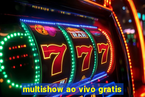 multishow ao vivo gratis