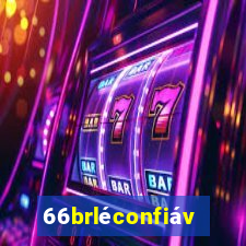 66brléconfiável