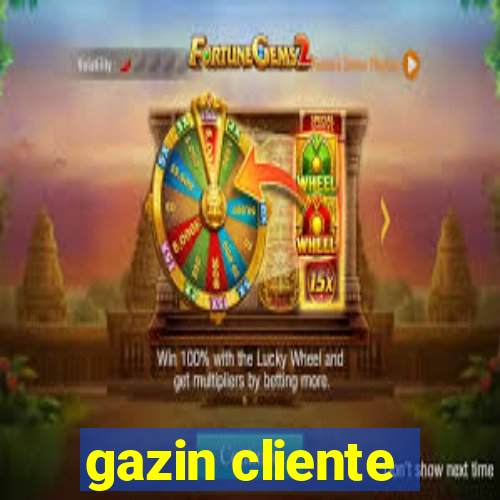 gazin cliente