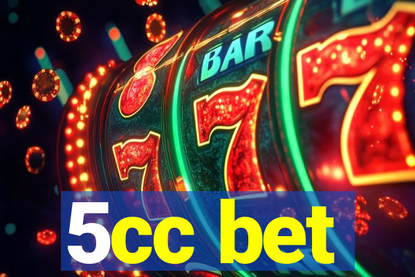 5cc bet