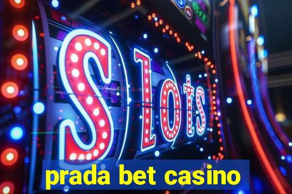 prada bet casino