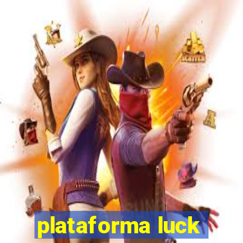 plataforma luck