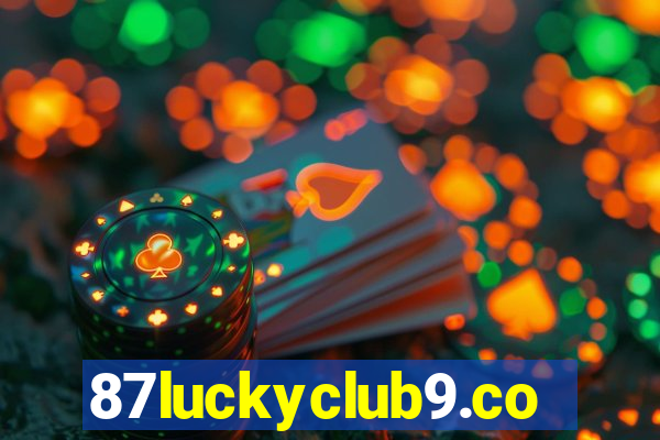 87luckyclub9.com