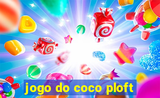 jogo do coco ploft