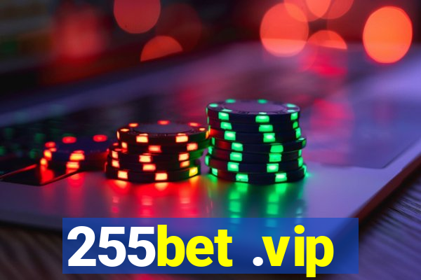 255bet .vip