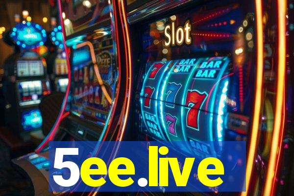 5ee.live