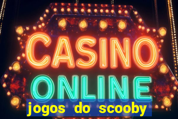 jogos do scooby doo adventure 1 2 3 4 5