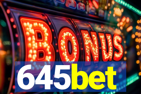 645bet