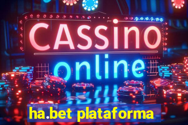 ha.bet plataforma