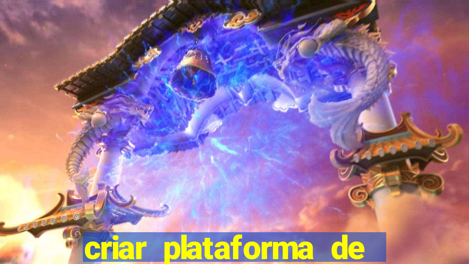 criar plataforma de jogos tigrinho