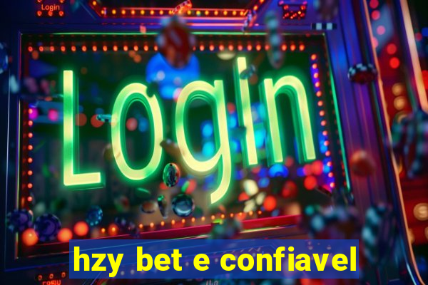 hzy bet e confiavel