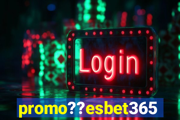 promo??esbet365