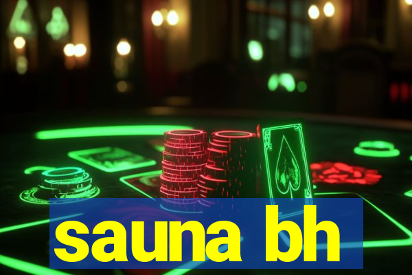 sauna bh