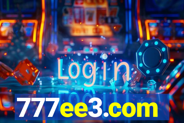 777ee3.com