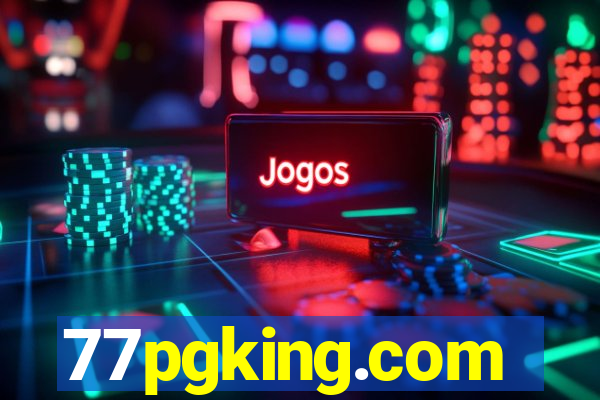 77pgking.com