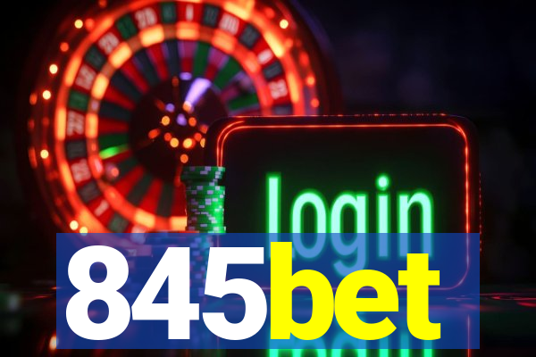 845bet