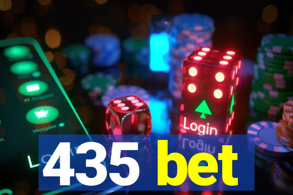 435 bet