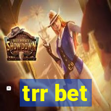 trr bet