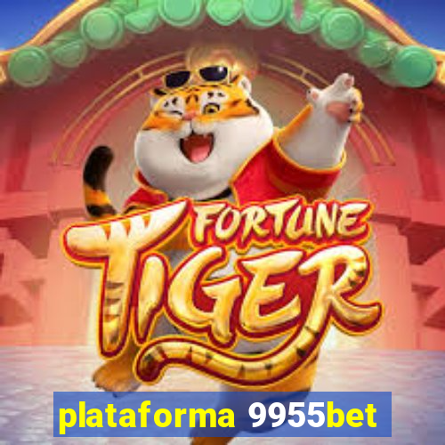 plataforma 9955bet